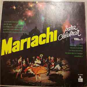 Mariachi Estelar Guadalajara - Mariachi Para Celebrar Vol. 1 FLAC