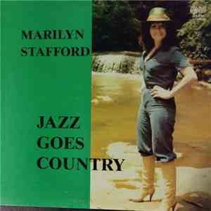 Marilyn Stafford Accompanied By "Crunch" Carson And The Wrecking Crew - Jazz Goes Country FLAC
