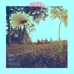 New Shouts - Sing New Shouts FLAC