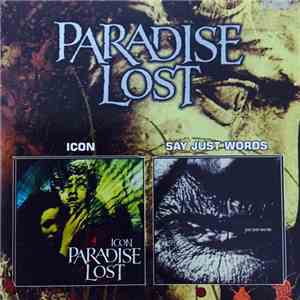 Paradise Lost - Icon / Say Just Words FLAC