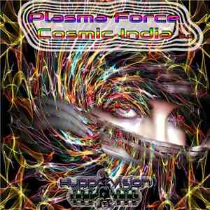 Plasma Force - Cosmic India FLAC