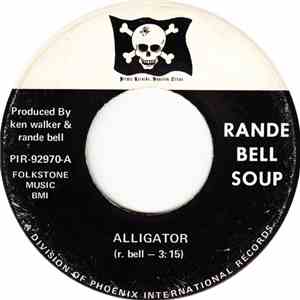 Rande Bell Soup - Alligator / A Song For Her FLAC