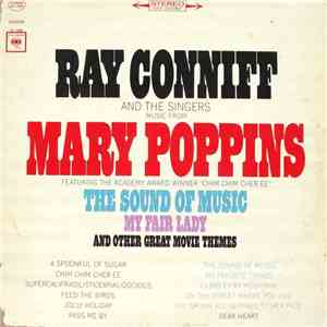Ray Conniff And The Singers - Music From Mary Poppins, The Sound Of Music, My Fair Lady And Other Great Movie Themes FLAC