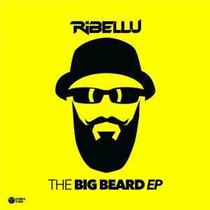Ribellu - The Big Beard EP FLAC