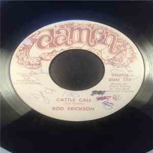 Rod Erickson - Cattle Call/Big Bad Tom (Big Bad John) FLAC