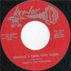 Sunny & The Sunliners - Should I Take You Home FLAC