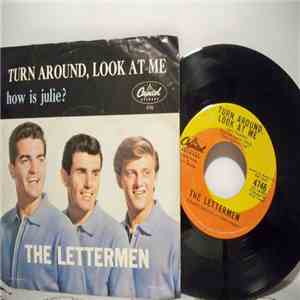 The Lettermen - Turn Around, Look At Me / How Is Julie? FLAC