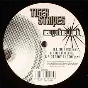 Tiger Stripes - New York New York FLAC