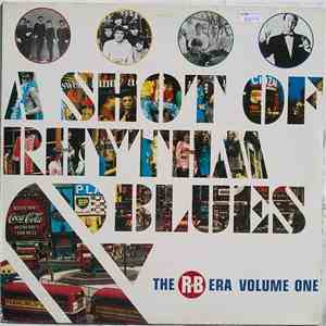 Various - A Shot Of Rhythm & Blues: The R&B Era Volume One FLAC