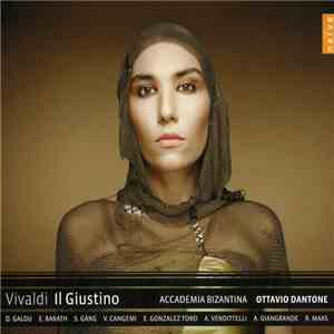 Vivaldi – Accademia Bizantina, Ottavio Dantone - Il Giustino FLAC