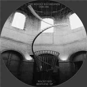Wacky Kid - Restless EP FLAC