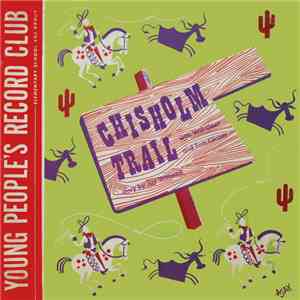 Will Geer / Tom Glazer - Chisholm Trail FLAC