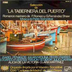 Alicia De La Victoria - Clara Martínez - Isabel Penagos - Julián Molina - Pedro Farres - Eduardo Fuentes  - Ramón Regidor - Julio Catania - Selección De "La Tabernera Del Puerto" FLAC