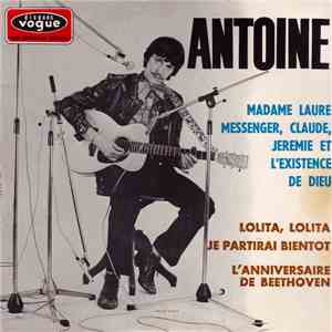 Antoine  - Madame Laure Messenger, Claude, Jeremie Et L'existence De Dieu FLAC
