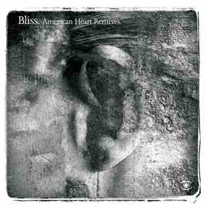 Bliss Feat. Boy George - American Heart (Remixes) FLAC