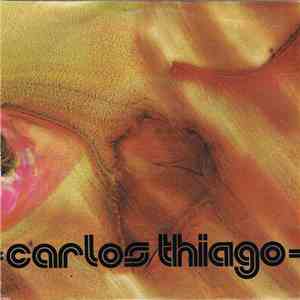 Carlos Thiago - Amor Ou Medo FLAC