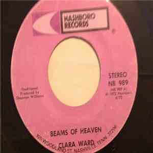 Clara Ward - Beams Of Heaven / Last Mile Of The Way FLAC