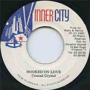 Conrad Crystal - Hooked On Love FLAC