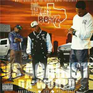 Dem Texas Boyz - Us Against Da World FLAC