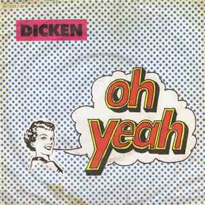 Dicken - Oh Yeah FLAC