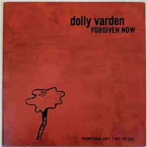 Dolly Varden - Forgiven Now FLAC