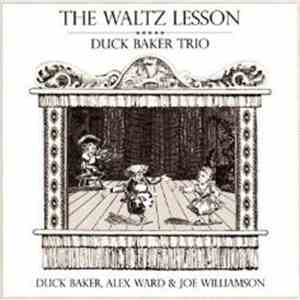 Duck Baker Trio - The Waltz Lesson FLAC