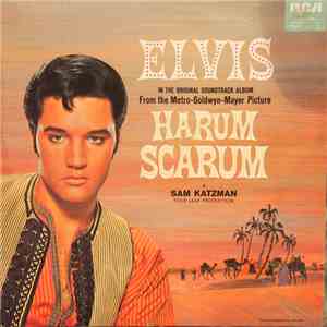 Elvis Presley - Harum Scarum FLAC