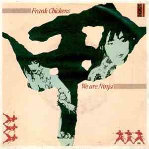 Frank Chickens - We Are Ninja FLAC