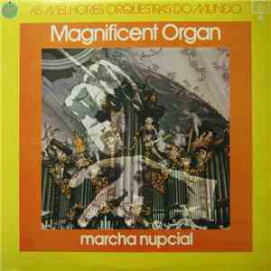 Günther Brausinger - Magnificent Organ: Marcha Nupcial FLAC