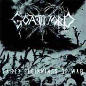 Goatlord Corp. - Early Beginnings Of War FLAC