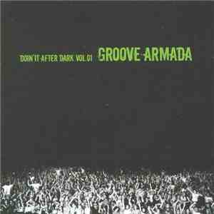 Groove Armada - Doin' It After Dark Vol. 1 FLAC