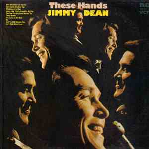 Jimmy Dean - These Hands FLAC