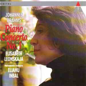 Johannes Brahms, Elisabeth Leonskaja, Philharmonia Orchestra, Eliahu Inbal - Piano Concerto No. 1 FLAC