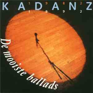 Kadanz - De Mooiste Ballads 1982 - 1992 FLAC