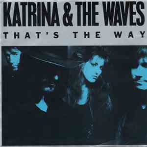 Katrina And The Waves - That's The Way FLAC