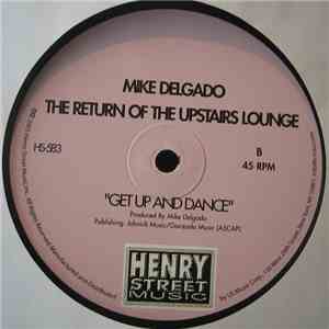 Mike Delgado - The Return Of The Upstairs Lounge FLAC