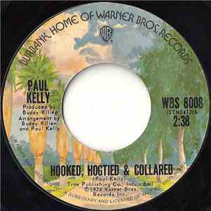 Paul Kelly  - Hooked, Hogtied & Collared FLAC