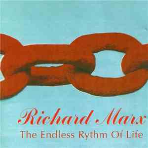 Richard Marx - The Endless Rythm Of Life FLAC
