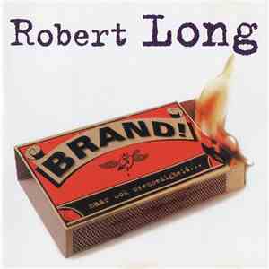 Robert Long - Brand ! FLAC