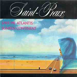 Saint-Preux - Save Me Atlantis / Sunken Continent FLAC