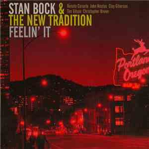 Stan Bock & The New Tradition - Feelin' It FLAC