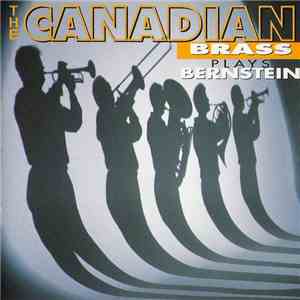 The Canadian Brass - Plays Bernstein FLAC
