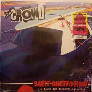 The Crowd  - Surf Ghetto Riot FLAC
