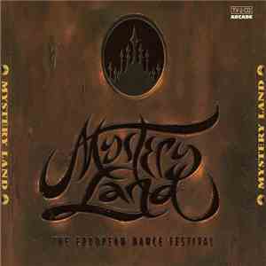 Various - Mystery Land - The European Dance Festival - Hardcore & Techno Edition FLAC