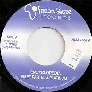 Vybz Kartel & Platinum  / Singer J - Encyclopedia / Everybody Know My Name FLAC