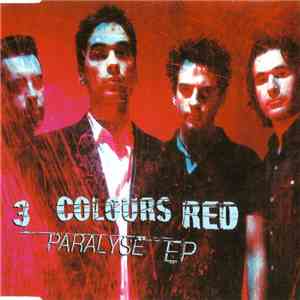 3 Colours Red - Paralyse EP FLAC