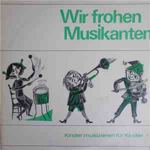 8. Klasse Der Turnseeschule Freiburg - Wir Frohen Musikanten FLAC