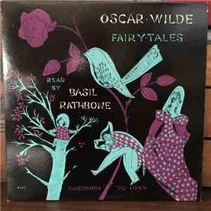 Basil Rathbone - Oscar Wilde Fairy Tales Read by Basil Rathbone FLAC