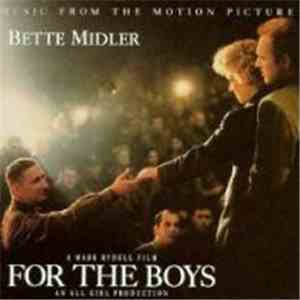 Bette Midler - For The Boys - Music From The Motion Picture FLAC