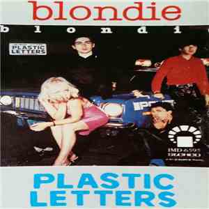 Blondie - Plastic Letters FLAC